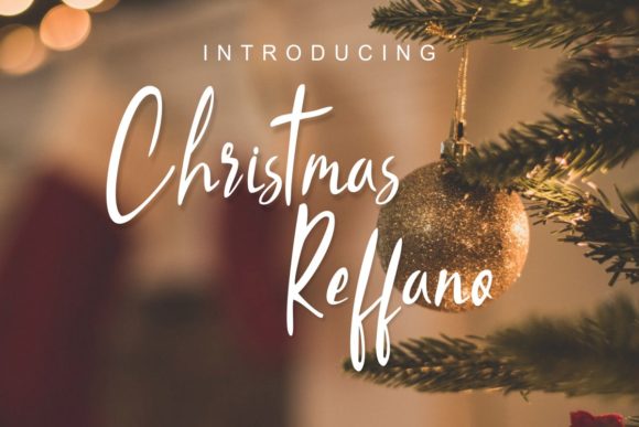 Christmas Reffano: The Handwritten Font of Elegance