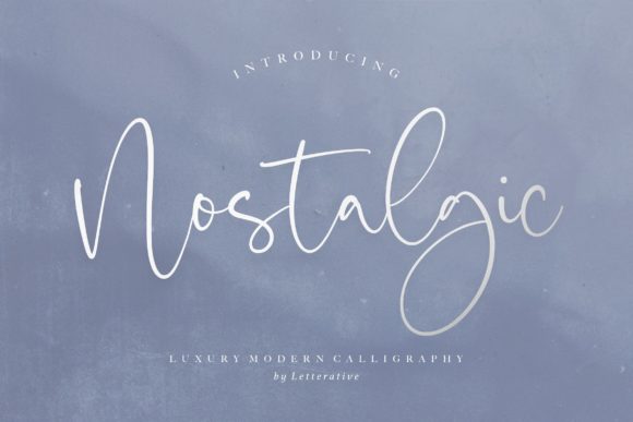 Nostalgic: A Thin, Luxurious Handwritten Font That Inspires