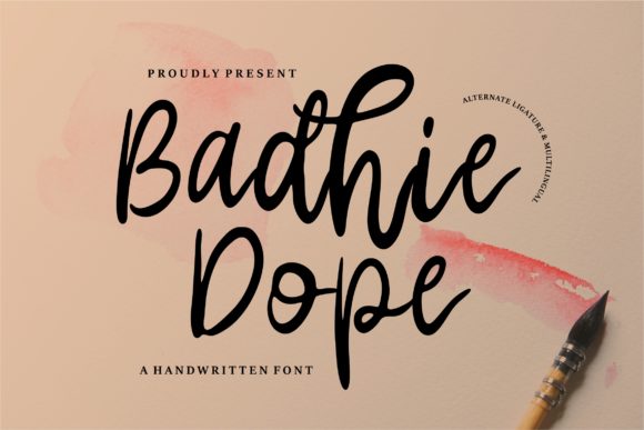 The Beautiful Flow of Badhie Dope: Integrating a Hipster Handwritten Font Into Your Creative Workflow