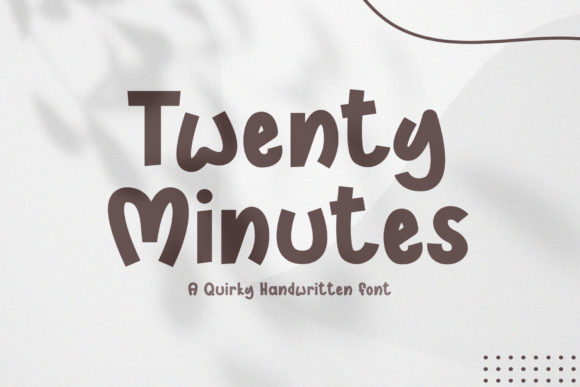 The Warm Embrace of Imperfection: Why the Twenty Minutes Handwritten Font Deserves a Place in Your Design Toolkit