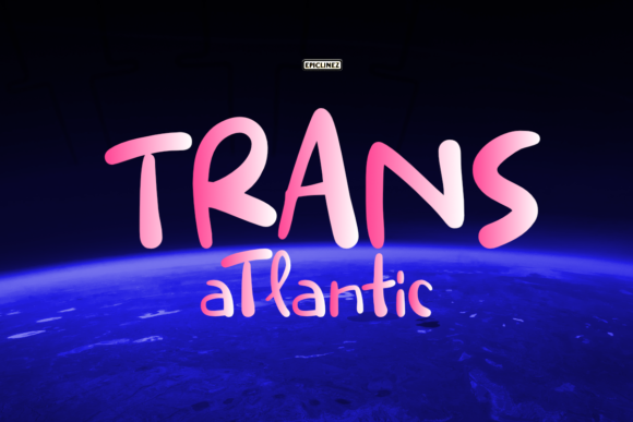 Trans Atlantic: The Bold Handwritten Font That Adds Playful Energy